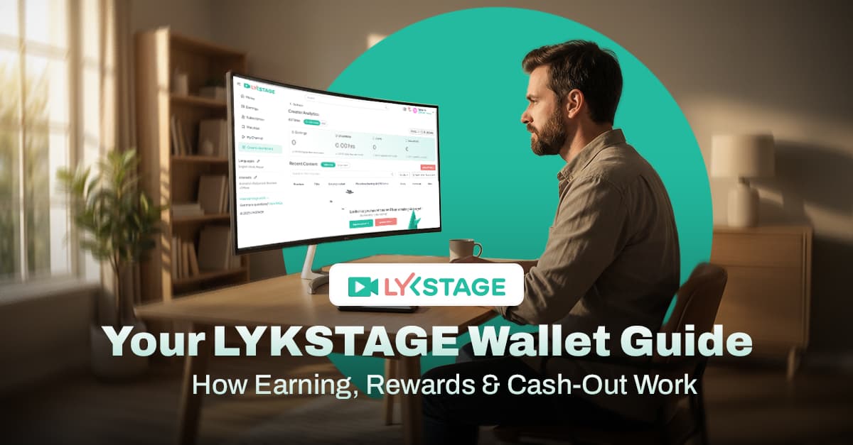 Your LYKSTAGE Wallet Guide: Earning, Redeeming & Cashing Out